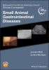 Blackwell`s Five-Minute Veterinary Consult: Small Animal Gastrointestinal Diseases